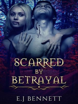 cover image of Scarred by Betrayal
